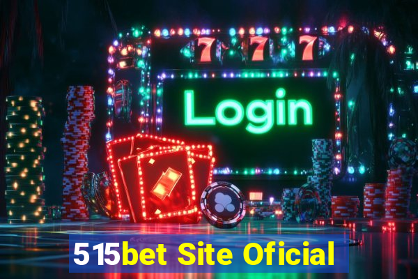 515bet Site Oficial